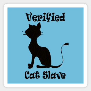 Funny Cat Lovers Verified Slave Meme Sticker